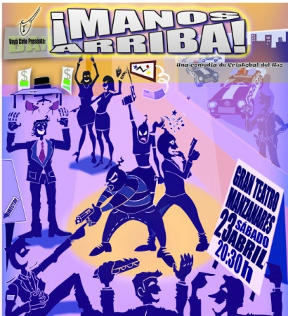Cartel de la obra "Manos arriba"